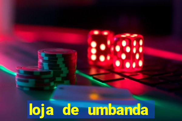 loja de umbanda perto de mim